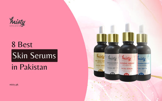 Best Skin Serums in Pakistan