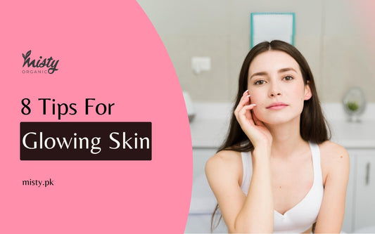 Tips for Glowing Skin